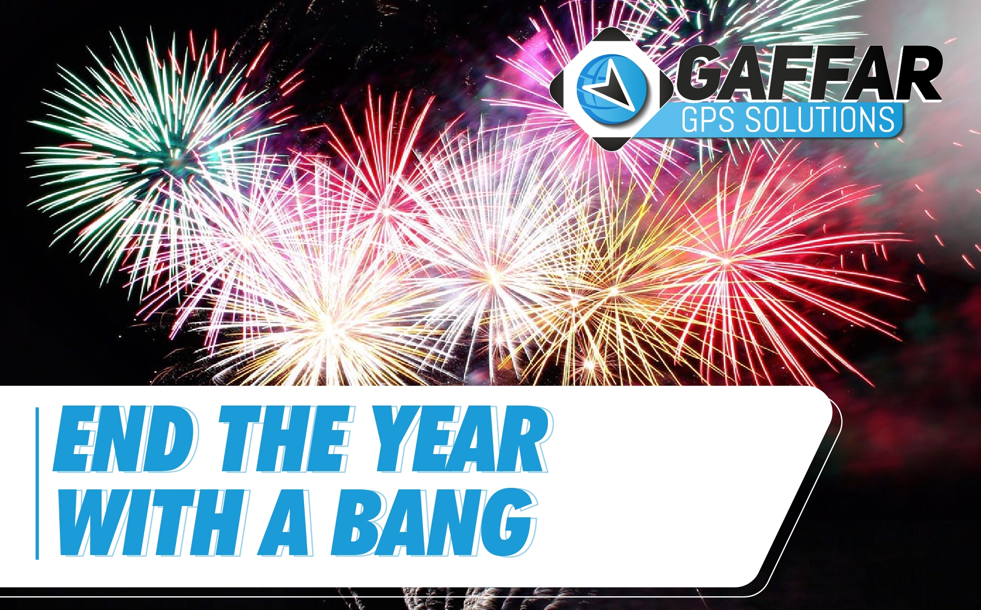 END THE YEAR WITH A BANG!